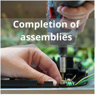Completion of assemblies